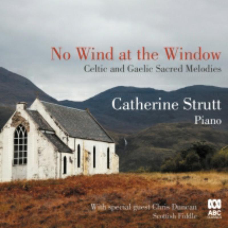 Picture of Catherine Strutt - No Wind At The Window: Celtic And Gaelic Sacred Melodies