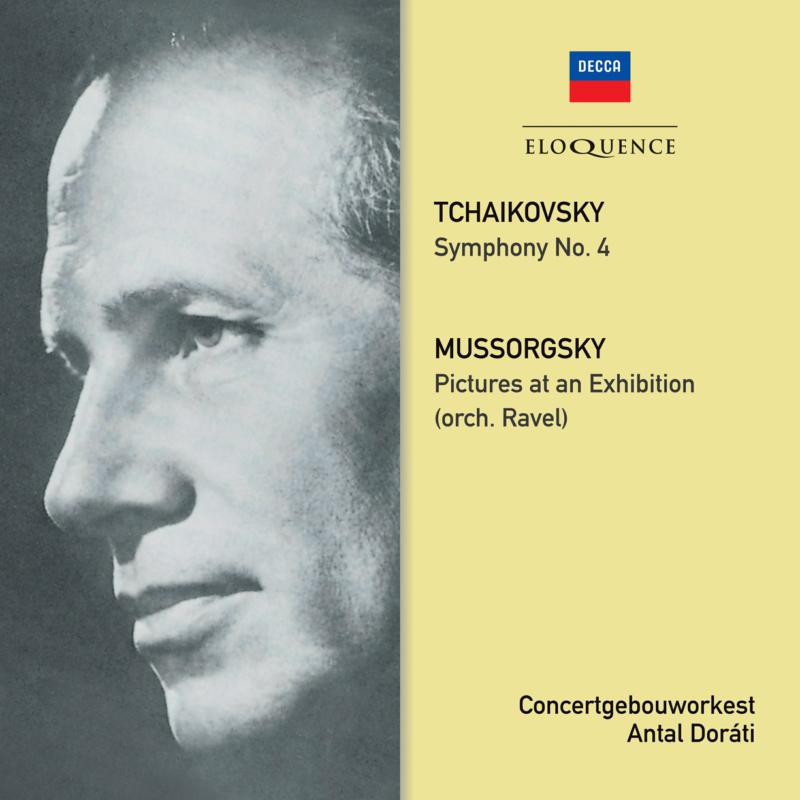 Picture of Antal Dorati; Concertgebouworkest - Tchaikovsky:Symphony No. 4; Mussorgsky: Pictures At An Exhibition