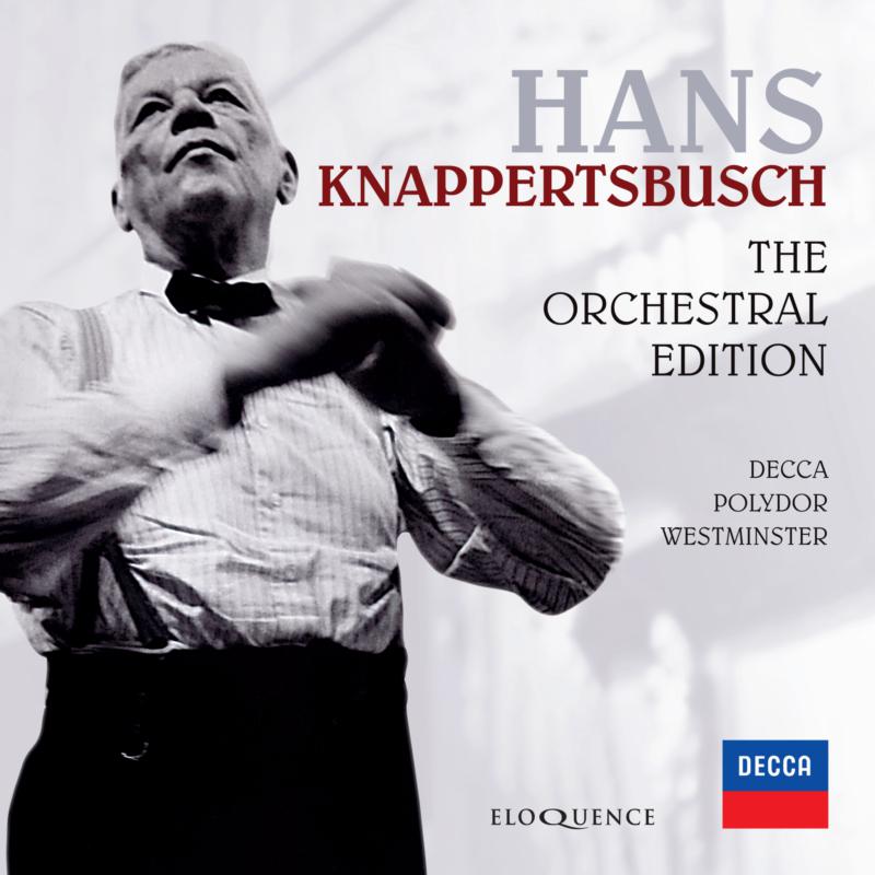 Picture of Hans Knappertsbusch; Various Orchestras - Hans Knappertsbusch - The Orchestral Edition