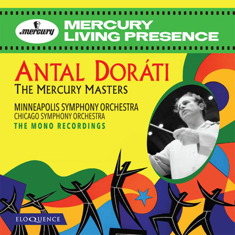 Picture of Antal Dorati, Minneapolis Symphony Orchestra - Antal Dorati: The Mercury Masters - The Mono Recordings