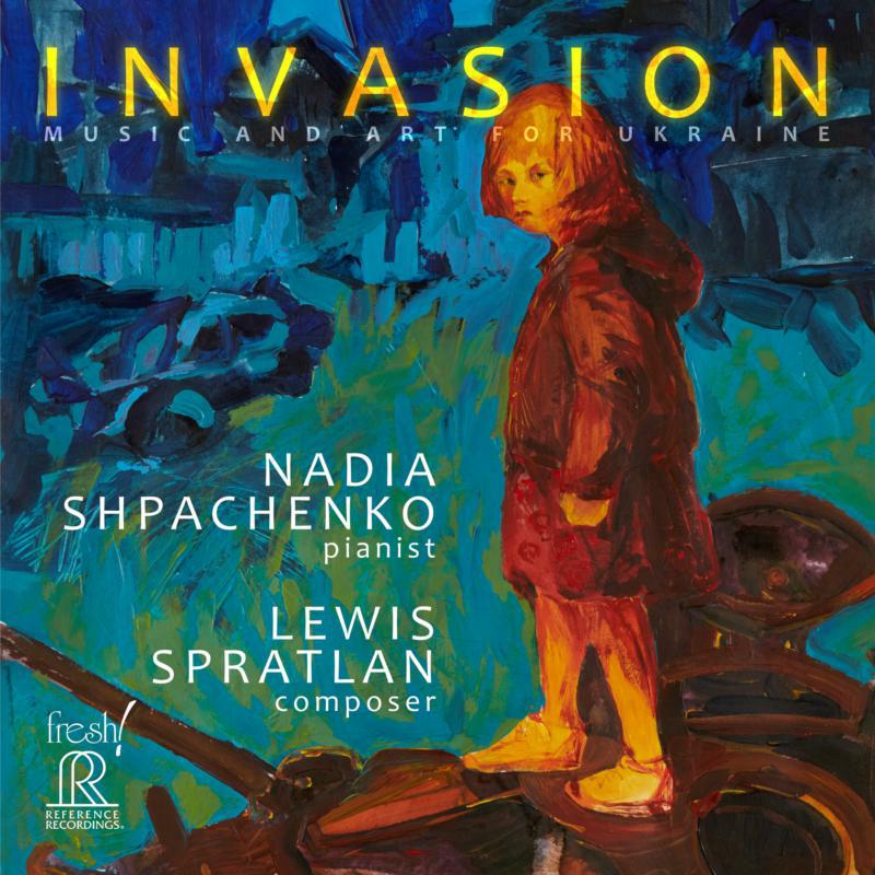 Picture of SPRATLAN:INVASION - Lewis Spratlan: Invasion - Music and Art for Ukraine