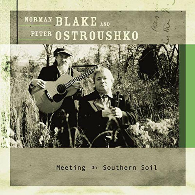 Picture of Peter Ostroushko & Norman Blake - Meeting On Southern Soil