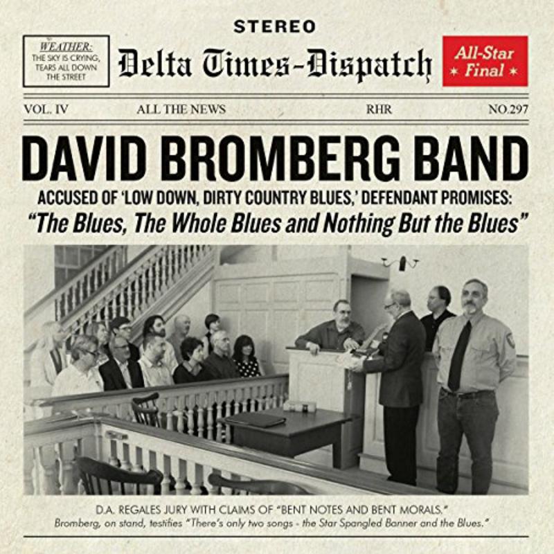 Picture of David Bromberg - The Blues The Whole Blues And Nothing But The Blues