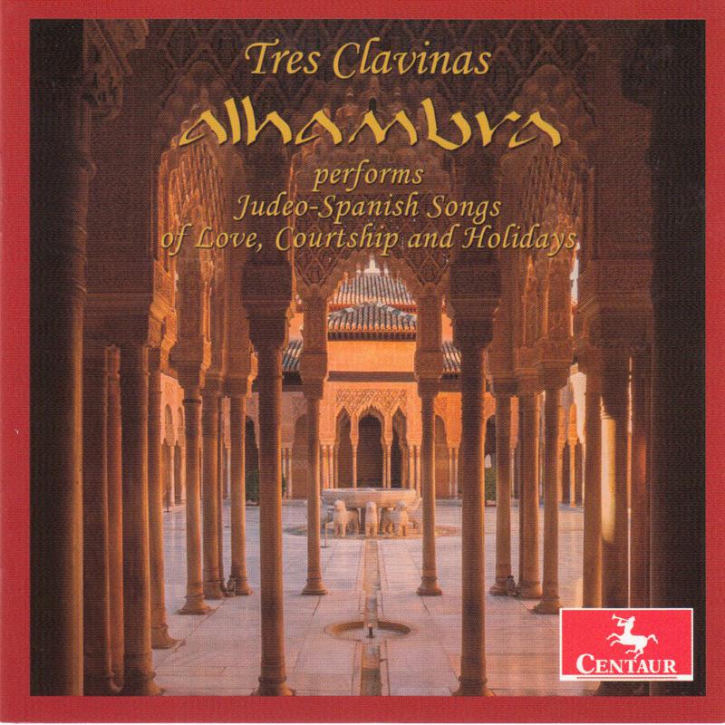 Picture of Alhambra - Tres Clavinas: Judeo-Spanish Songs Of Love Courtship And Hol