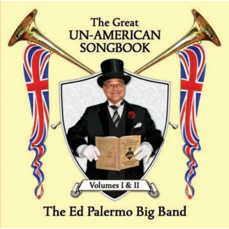 Picture of The Ed Palermo Big Band - The Great Un-American Songbook