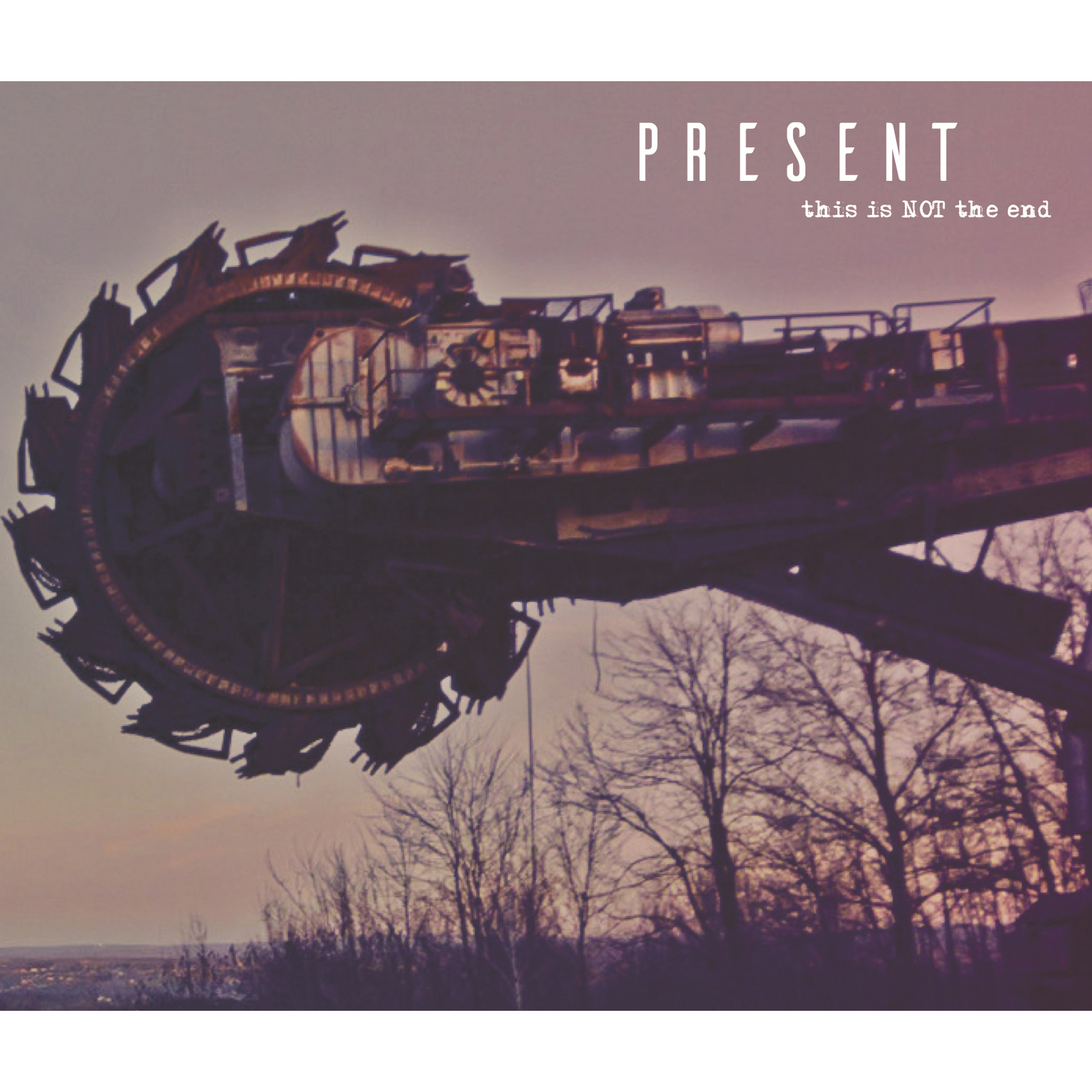 Picture of Present - This Is Not The End
