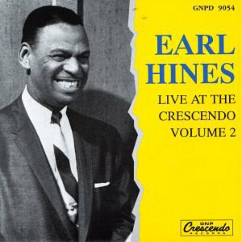 Picture of Earl Hines - Live At The Crescendo Vol.2