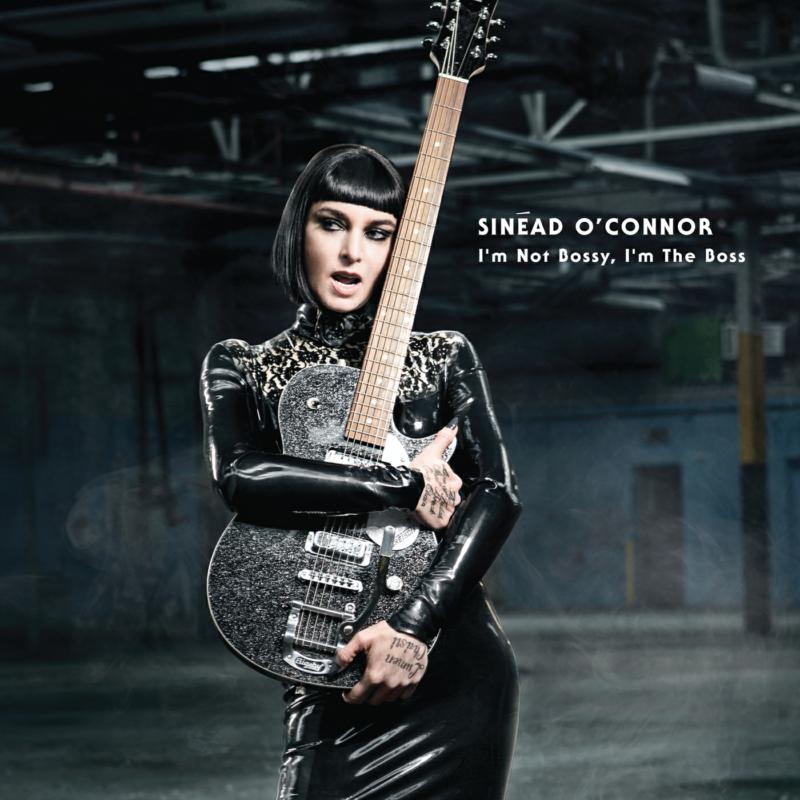 Picture of Sinead O'connor - I'm The Boss (I I'm Not Bossy
