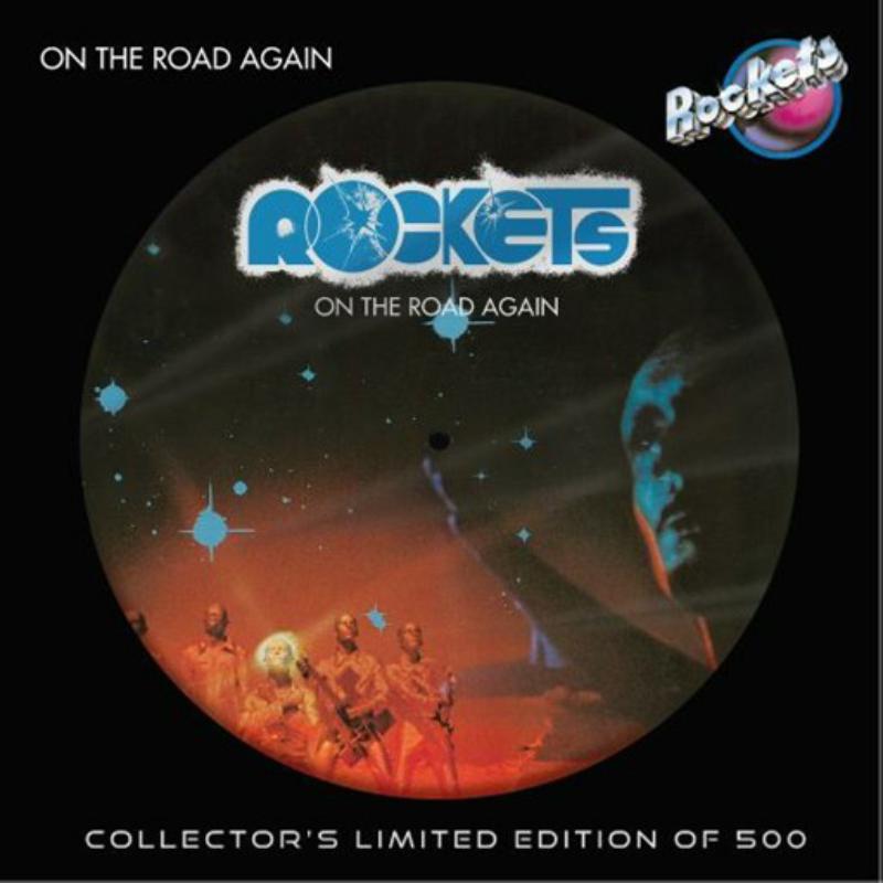Picture of Rockets - On The Road Again (Pic Disc)