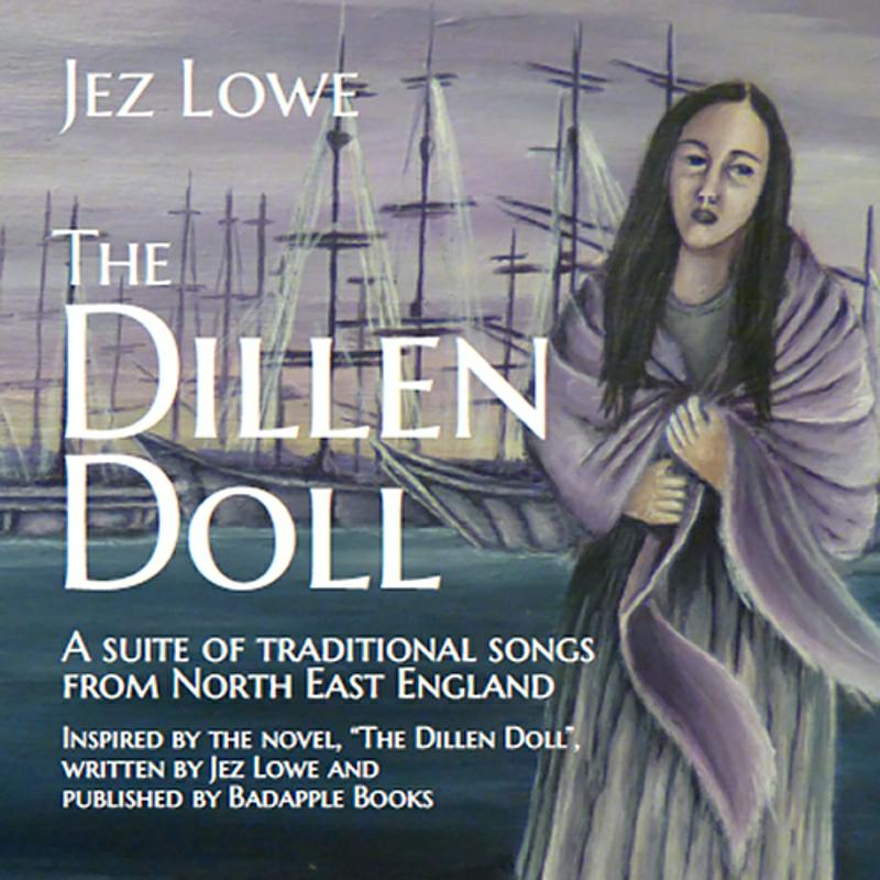 Picture of Jez Lowe - The Dillen Doll