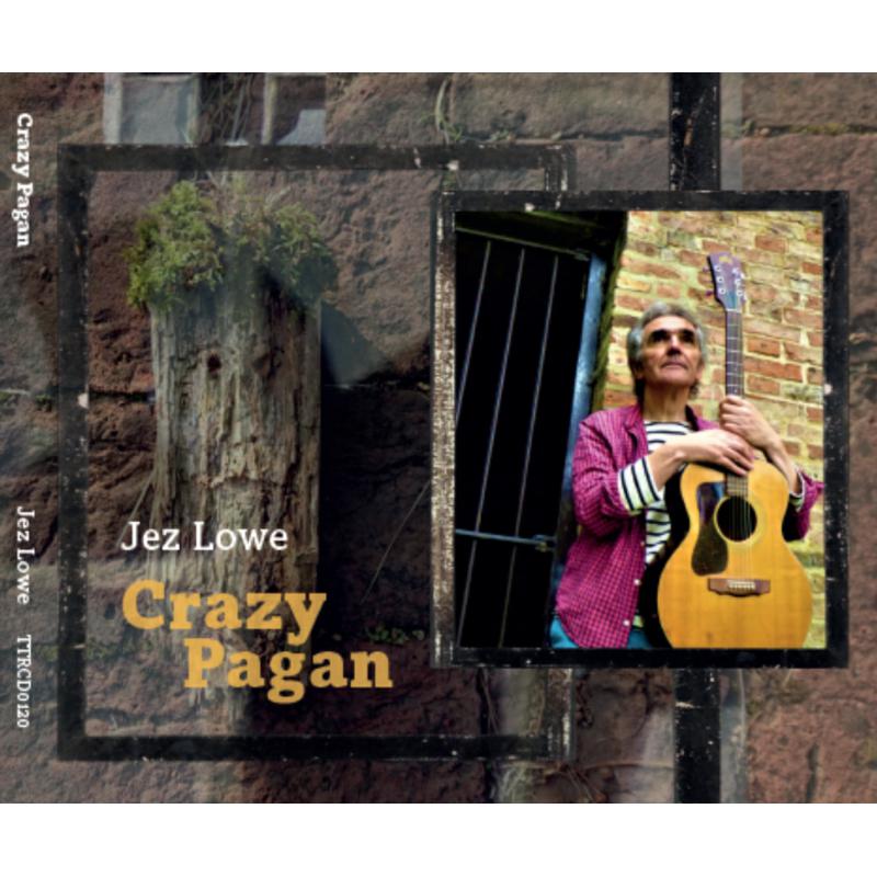Picture of Jez Lowe - Crazy Pagan