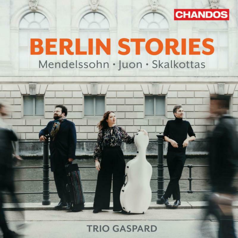 Picture of Trio Gaspard - Berlin Stories: Mendelssohn, Juon, Skalkottas
