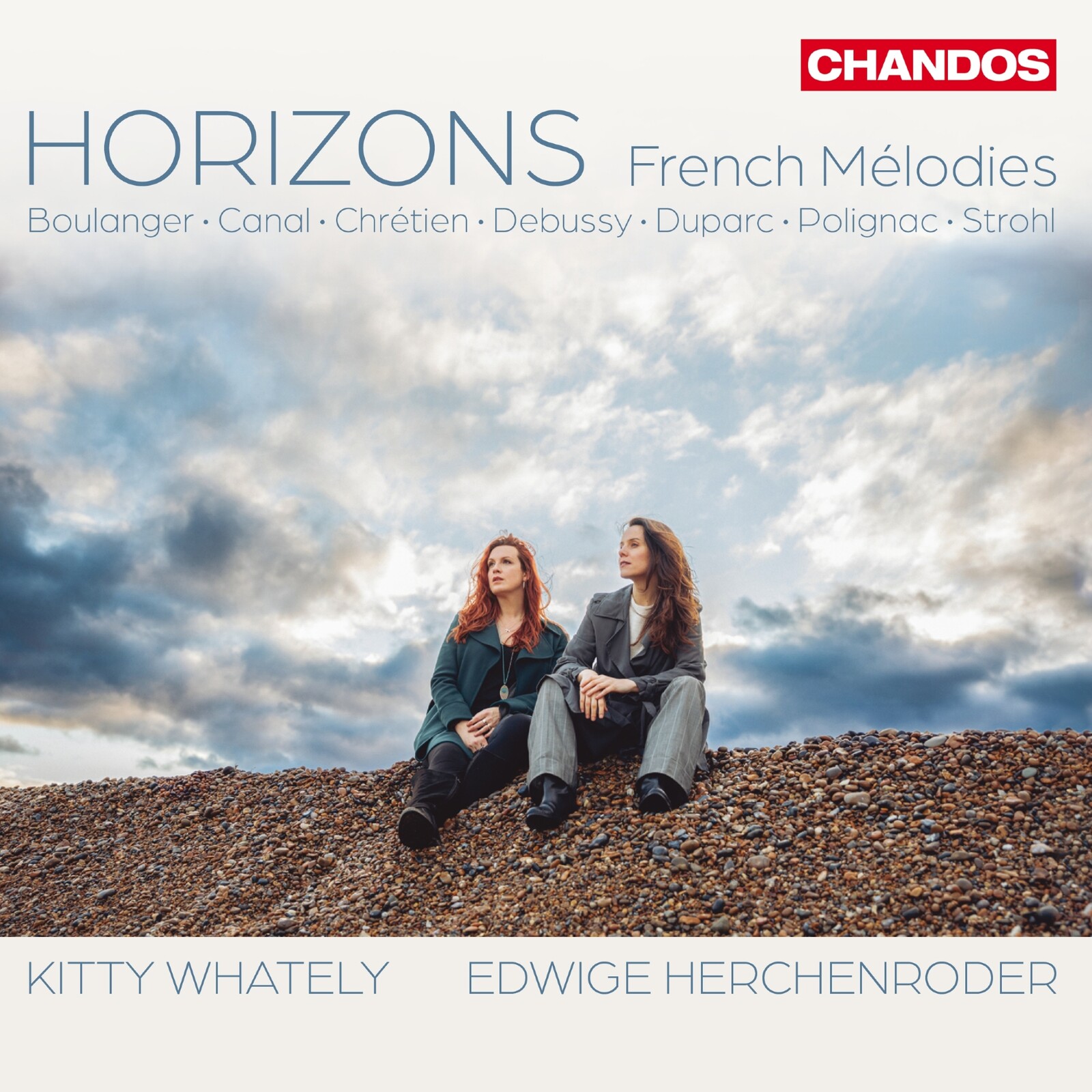 Picture of Kitty Whately; Edwige Herchenroder - Horizons: French Melodies (Songs by Lili Boulanger; Marguerite Canal; Hedwige Chretien; Claude Debussy; Henri Duparc; Armande de Polignac; Rita Strohl)