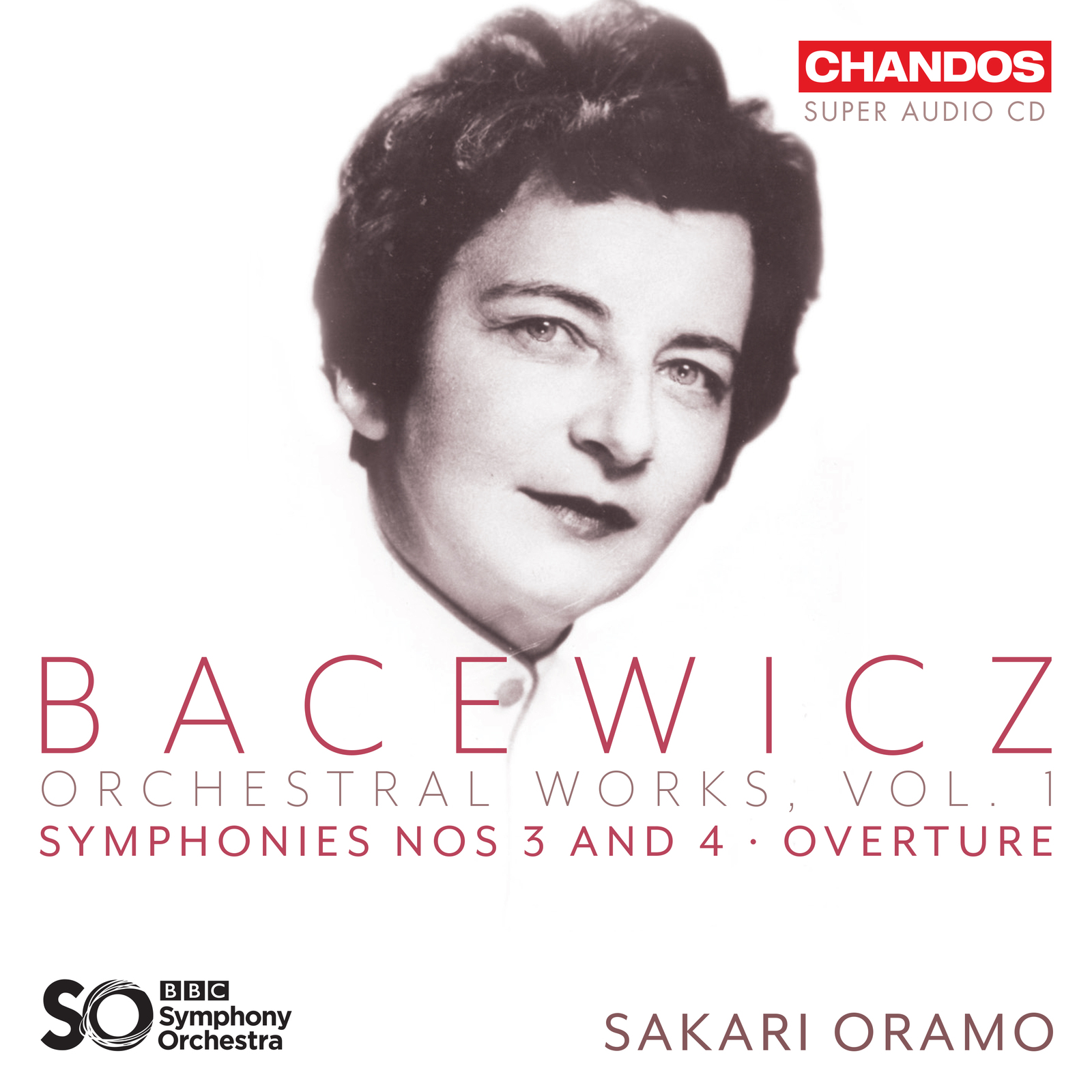 Picture of BBC Symphony Orchestra; Sakari Oramo - Grazyna Bacewicz: Orchestral Works Vol. 1