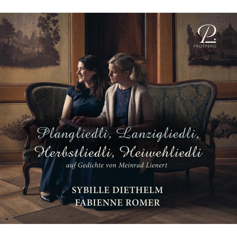 Picture of Sybille Diethelm; Fabienne Romer - Plangeliedli, Lanzigliedli: Art Songs In Swiss German Dialec
