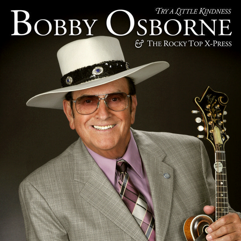 Picture of Bobby Osborne/The Rocky Top X-Press - Try a Little Kindness