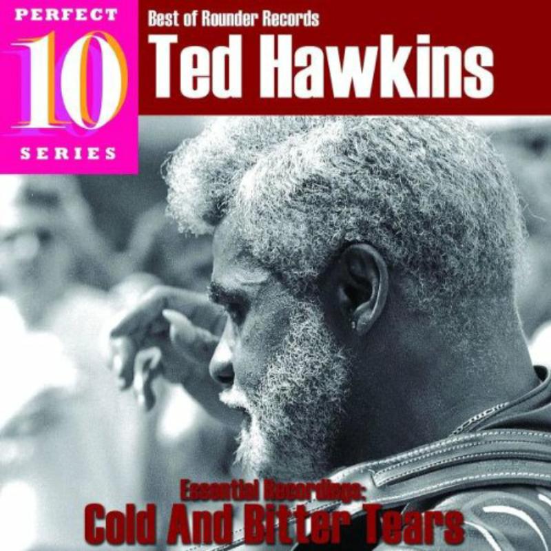 Picture of Ted Hawkins - Cold & Bitter Tears