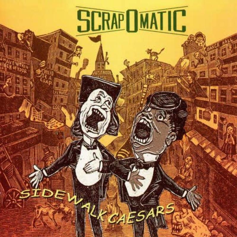 Picture of Scrapomatic - Sidewalk Caesars