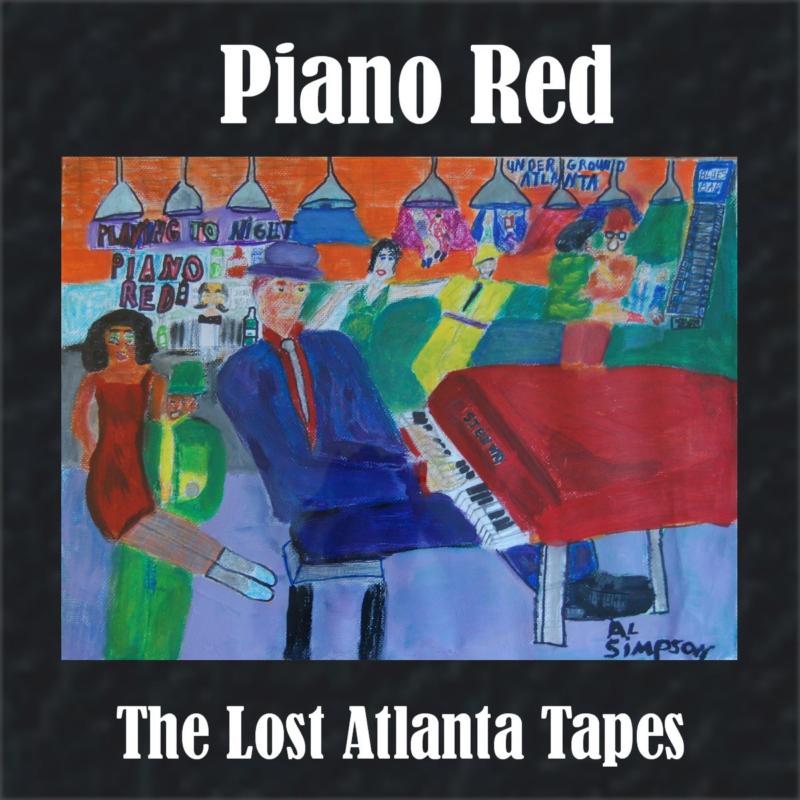 Picture of Piano Red - The Lost Atlanta Tapes