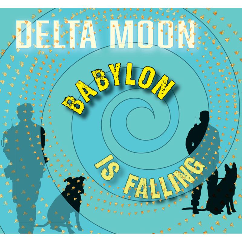 Picture of Delta Moon - Babylon Is Falling