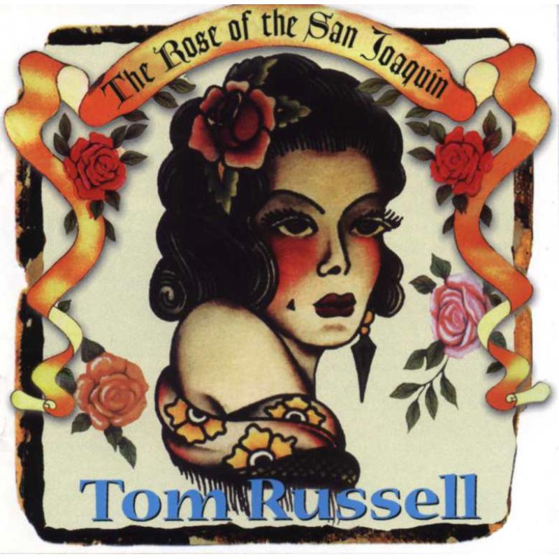 Picture of Tom Russell - The Rose Of The San Joaquin