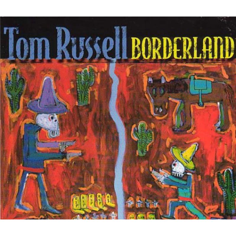 Picture of Tom Russell - Borderland
