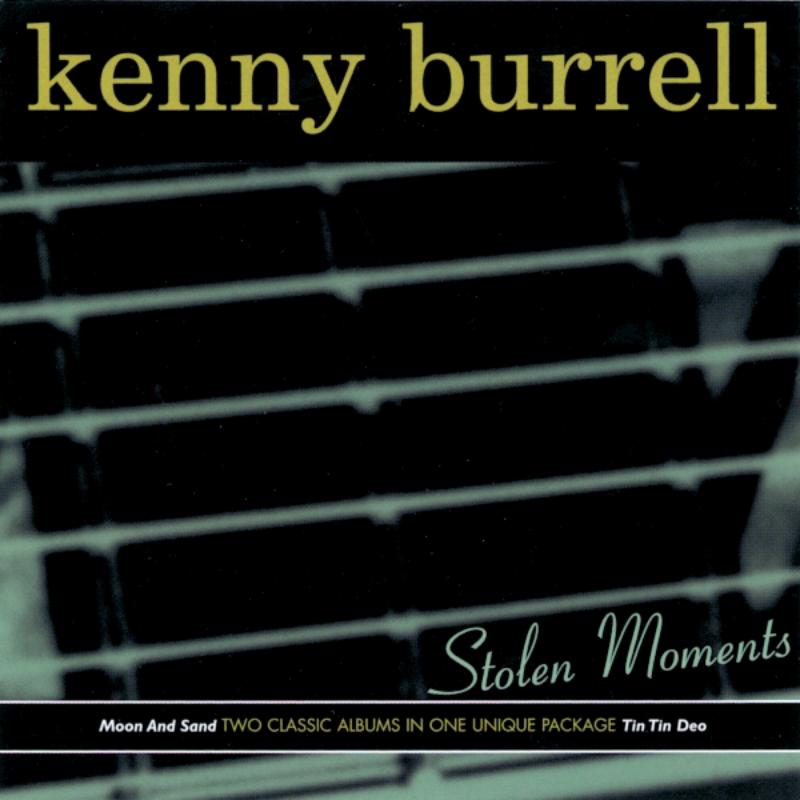 Picture of Kenny Burrell - Stolen Moments: Tin Tin Deo / Moon and Sand