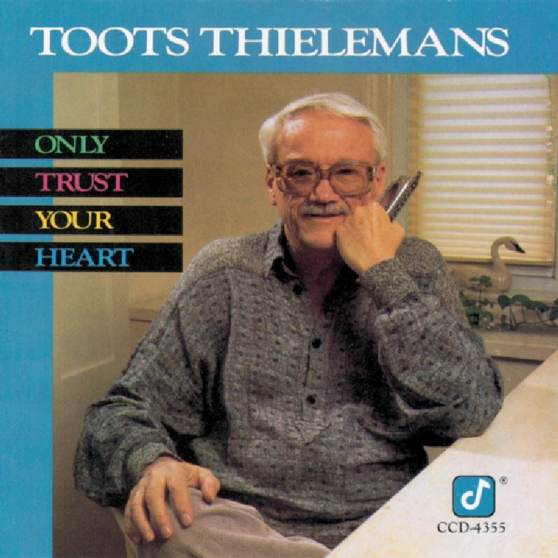 Picture of Toots Thielemans - Only Trust Your Heart