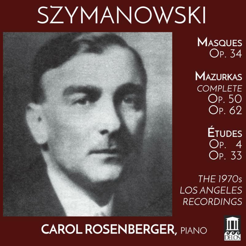 Picture of Carol Rosenberger - Karol Szymanowski: Masques, �tudes, Mazurkas