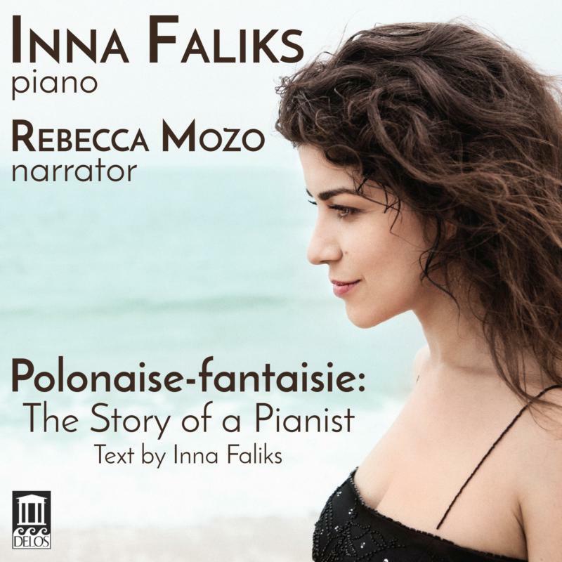 Picture of Inna Faliks/Rebecca Mozo - Polonaise-Fantaisie: The Story of a Pianist