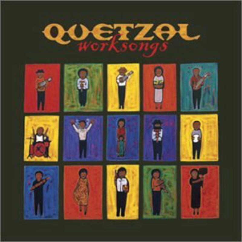 Picture of Quetzal - Worksongs