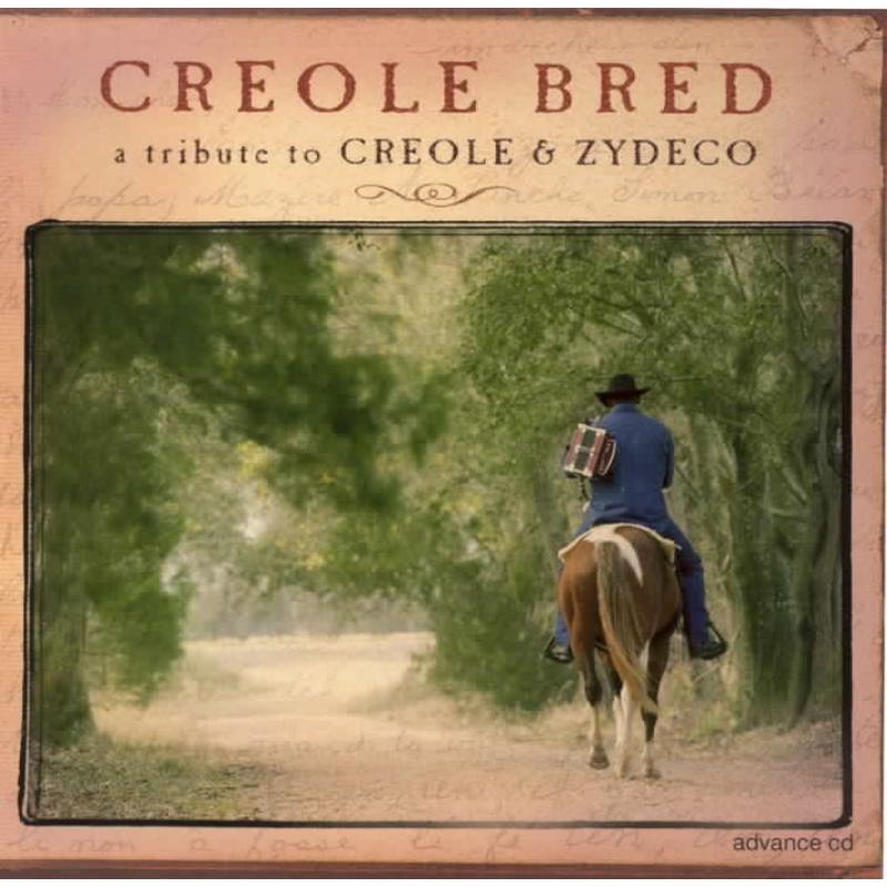 Picture of Various Artists - Creole Bred: A Tribute To Creole & Zydeco