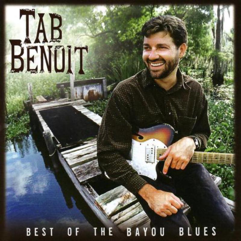 Picture of Tab Benoit - Best Of The Bayou Blues