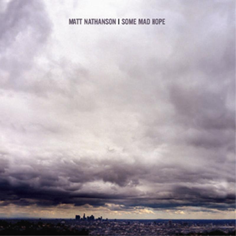 Picture of Matt Nathanson - Some Mad Hope