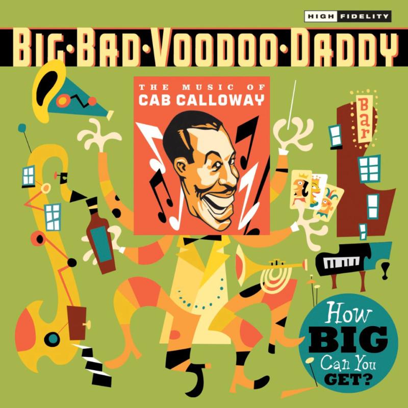 Picture of Big Bad Voodoo Daddy - How Big Can You Get?: The Music Of Cab Calloway