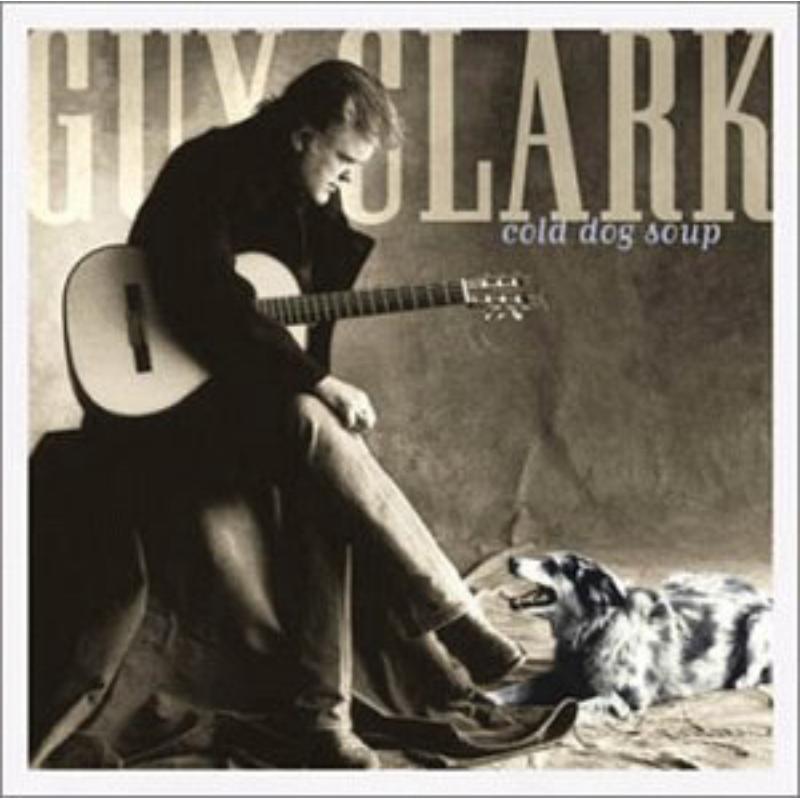 Picture of Guy Clark - Cold Dog Soup