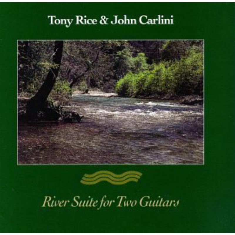 Picture of Tony Rice & John Carlini - River Suite For Two Guitars