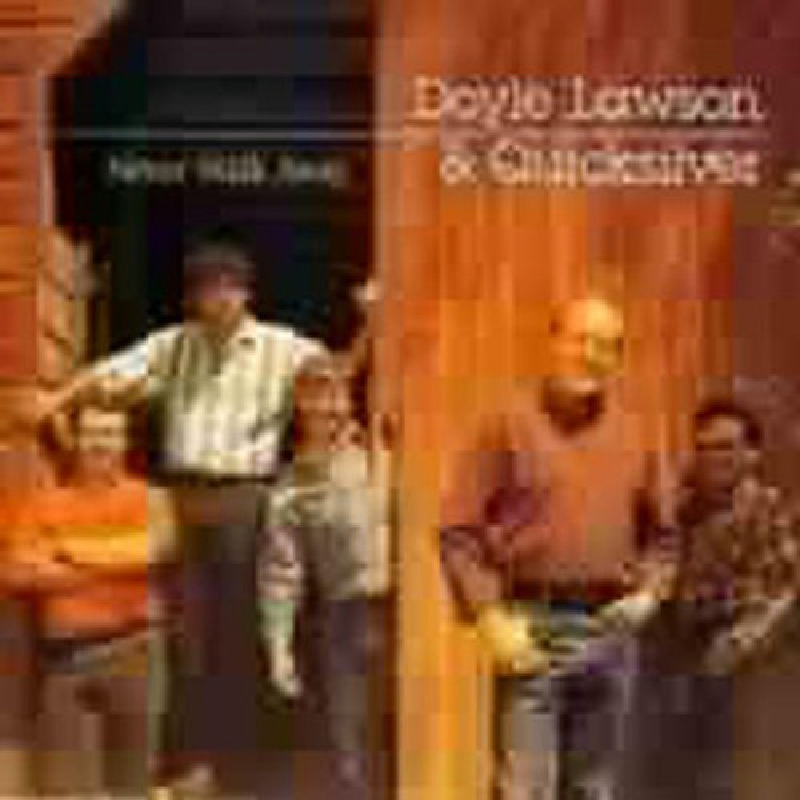 Picture of Doyle Lawson & Quicksilver - Never Walk Away