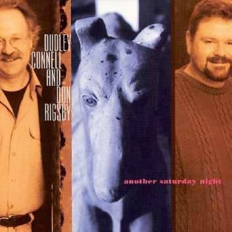 Picture of Dudley Connell & Don Rigsby - Another Saturday Night