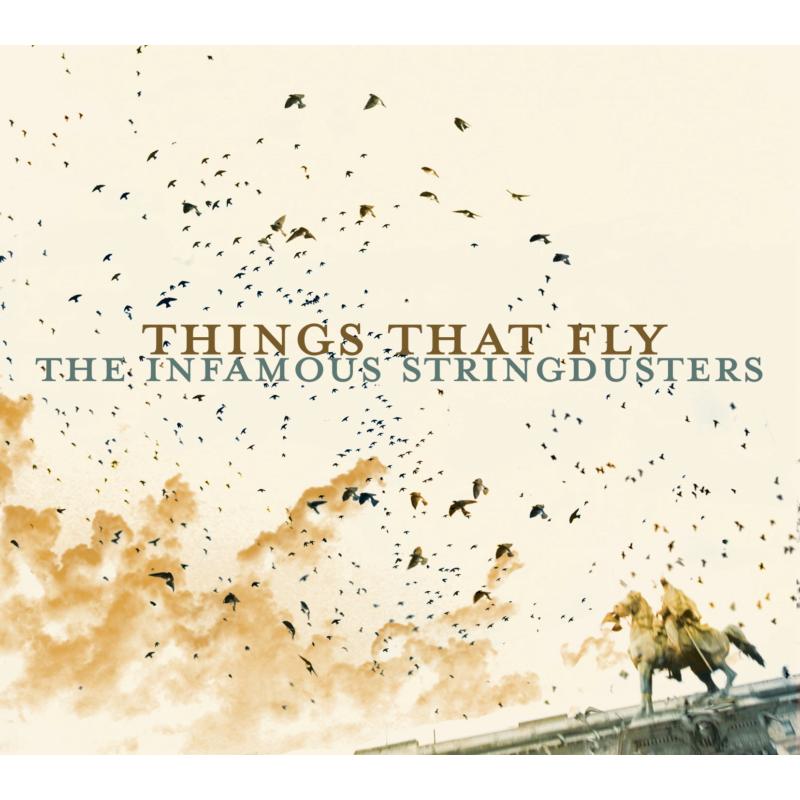 Picture of The Infamous Stringdusters - Things That Fly