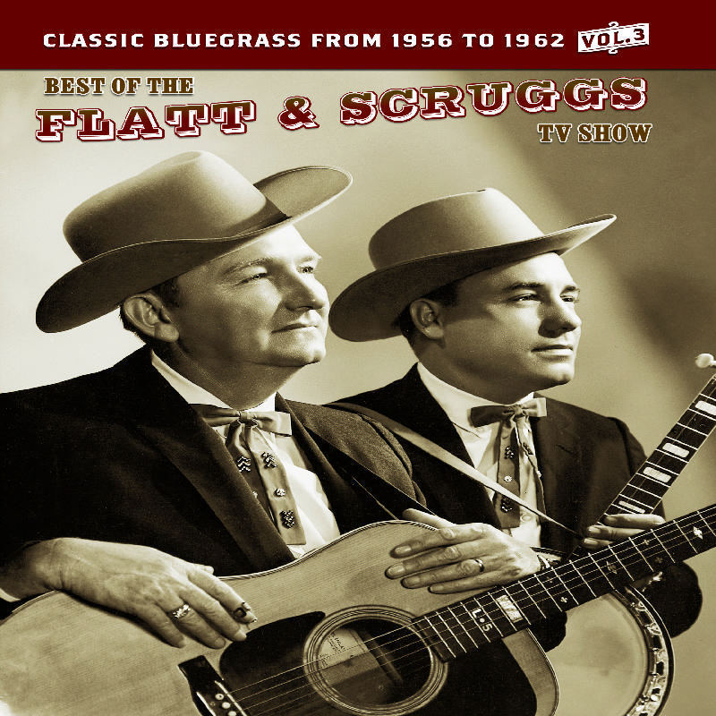 Picture of Flatt & Scruggs - The Best Of The Flatt & Scruggs TV Show Volume 3