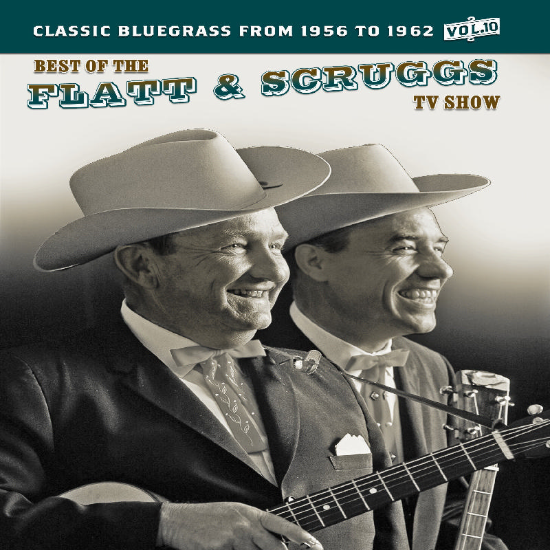 Picture of Flatt & Scruggs - The Best Of The Flatt & Scruggs TV Show Volume 10