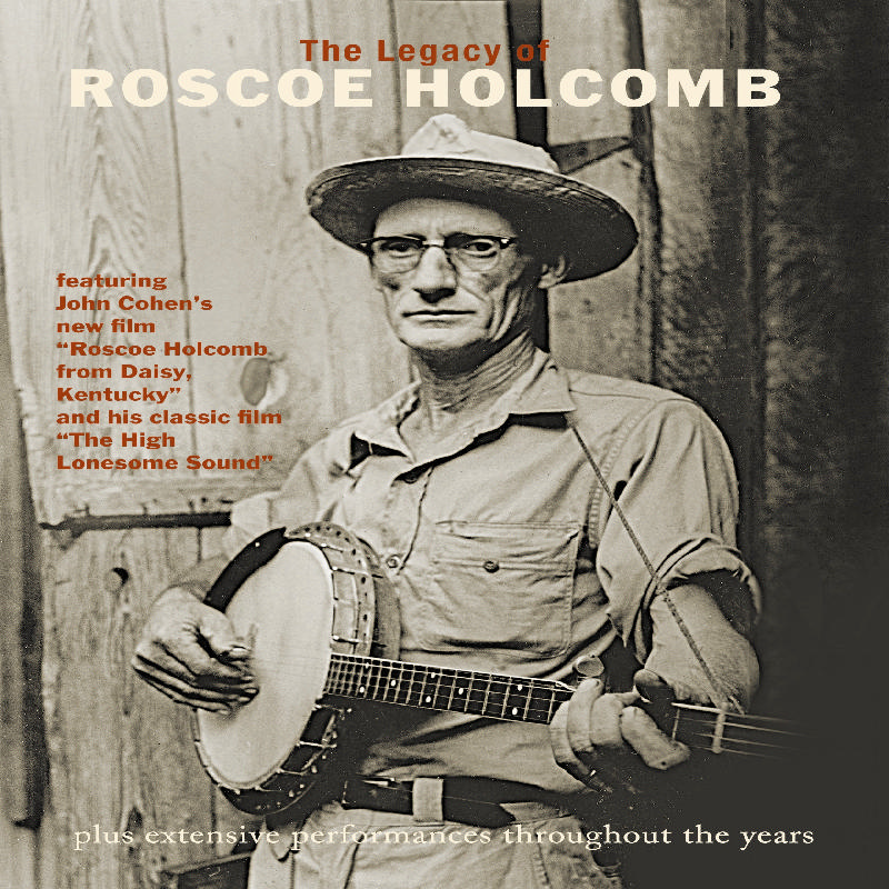 Picture of Roscoe Holcomb - The Legacy of Roscoe Holcomb