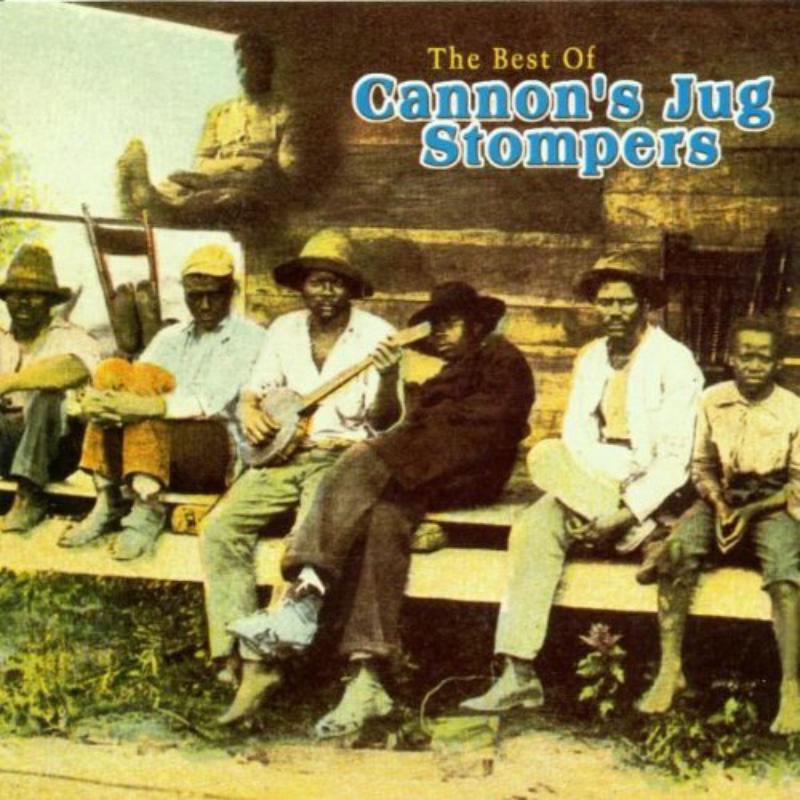 Picture of Cannon's Jug Stompers - The Best Of Cannon's Jug Stompers