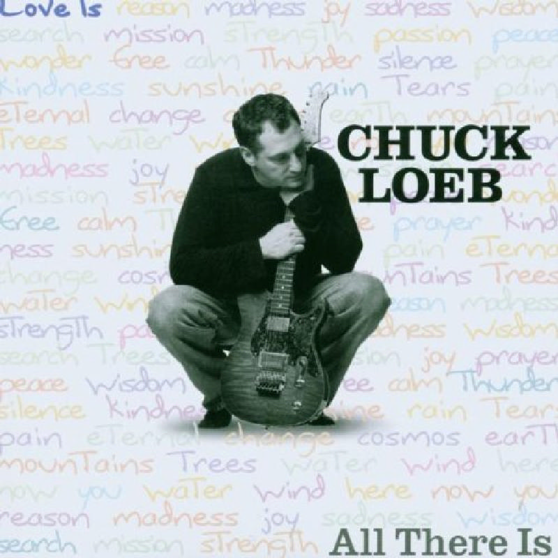 Picture of Chuck Loeb - All There Is