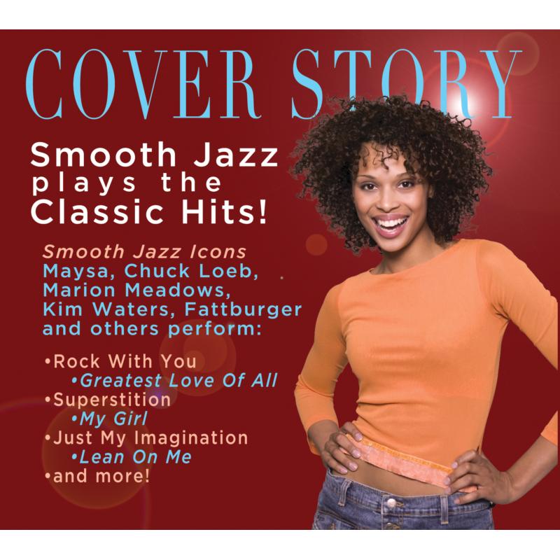 Picture of Various Artists - Cover Story:  Smooth Jazz Plays The Classic Hits!