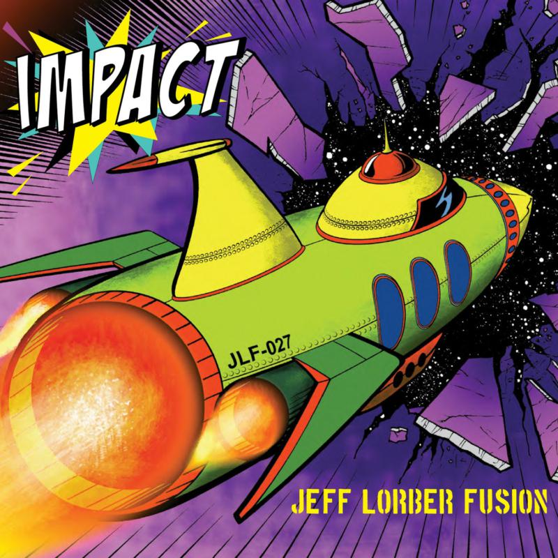 Picture of Jeff Lorber Fusion - Impact