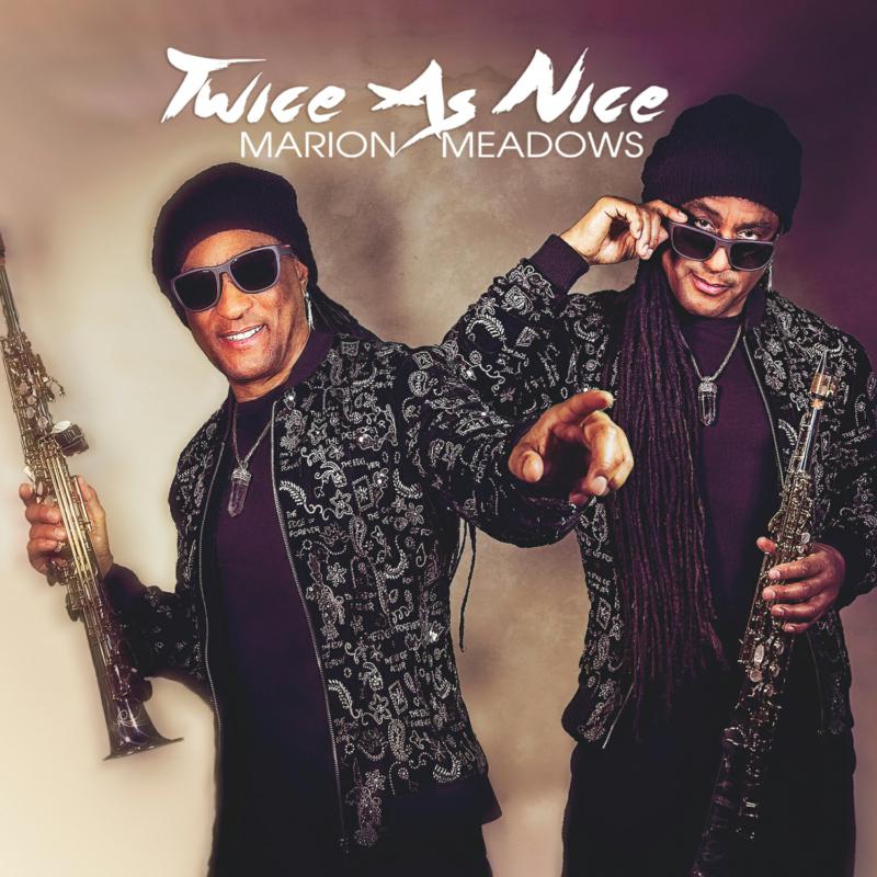 Picture of Marion Meadows - Twice As Nice