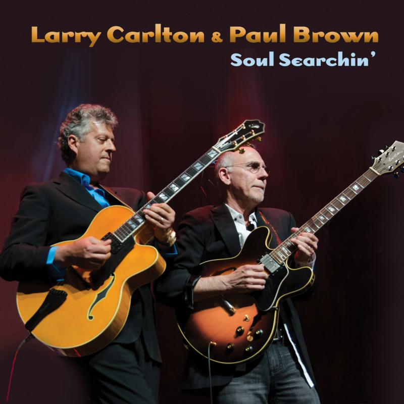 Picture of Larry Carlton & Paul Brown - Soul Searchin'