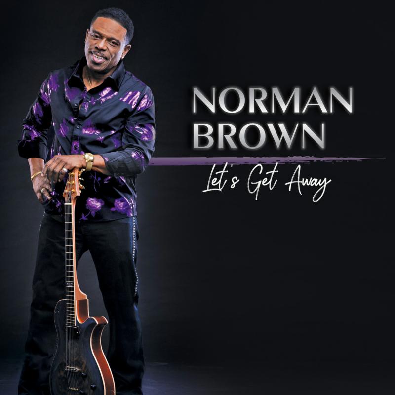 Picture of Norman Brown - Let's Get Away